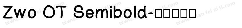 Zwo OT Semibold字体转换